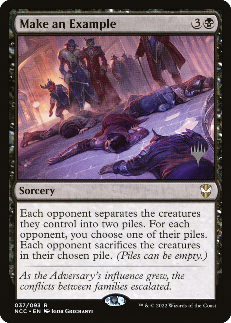 Make an Example (PNCC-37P) - New Capenna Commander Promos Foil - Premium MTG Single from Wizards of the Coast - Just $3.28! Shop now at Game Crave Tournament Store