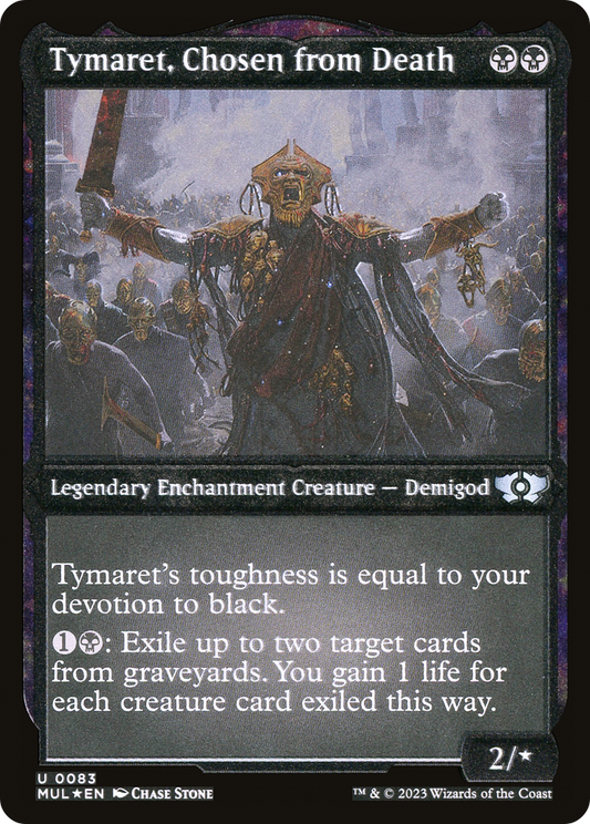 Tymaret, Chosen from Death (MUL-083) - Multiverse Legends: (nyxtouched) Etched Foil - Premium MTG Single from Wizards of the Coast - Just $0.08! Shop now at Game Crave Tournament Store