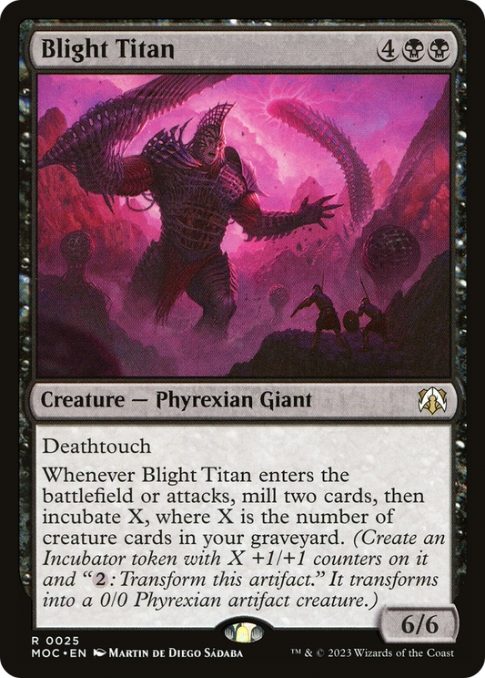 Blight Titan (MOC-025) - March of the Machine Commander - Premium MTG Single from Wizards of the Coast - Just $0.25! Shop now at Game Crave Tournament Store