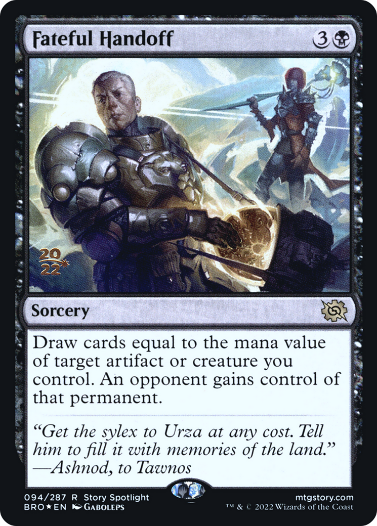 Fateful Handoff (PBRO-94S) - The Brothers' War Promos Foil - Premium MTG Single from Wizards of the Coast - Just $0.32! Shop now at Game Crave Tournament Store
