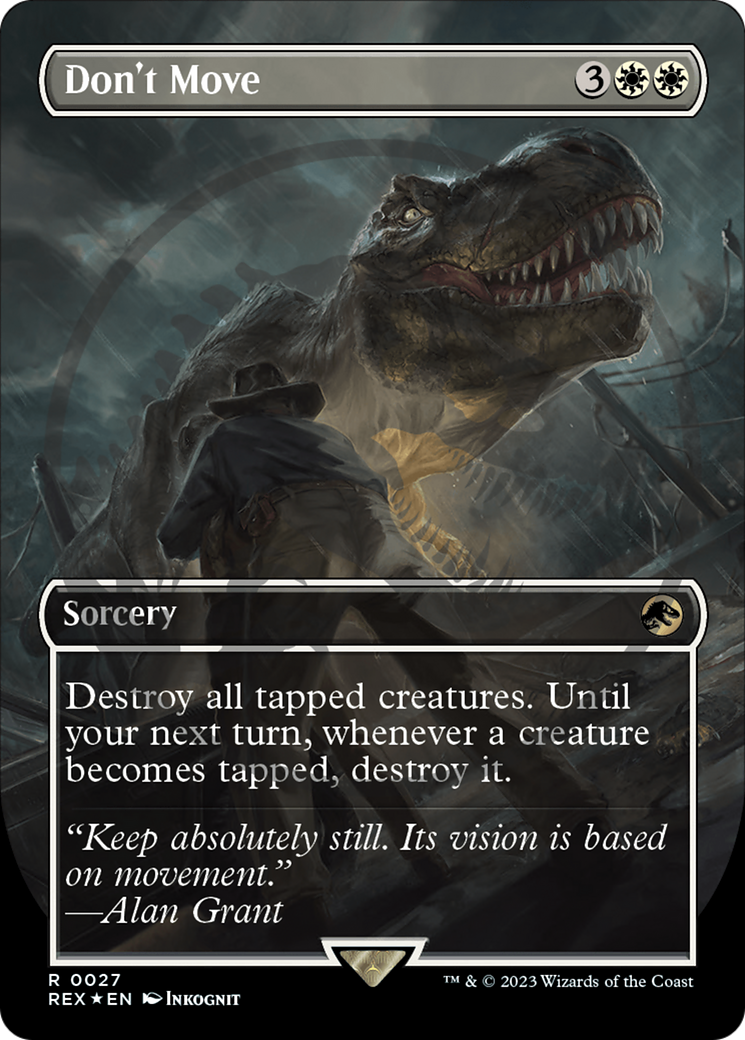 Don't Move (REX-027) - Jurassic World Collection (Borderless) Foil - Premium MTG Single from Wizards of the Coast - Just $22.09! Shop now at Game Crave Tournament Store