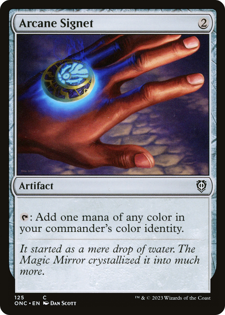 Arcane Signet (ONC-125) - Phyrexia: All Will Be One Commander - Premium MTG Single from Wizards of the Coast - Just $0.17! Shop now at Game Crave Tournament Store