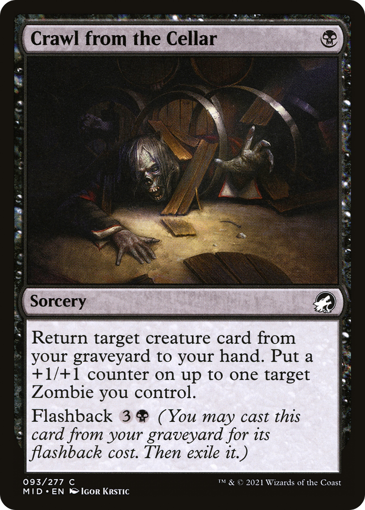 Crawl from the Cellar (MID-093) - Innistrad: Midnight Hunt - Premium MTG Single from Wizards of the Coast - Just $0.08! Shop now at Game Crave Tournament Store