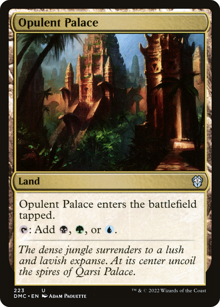 Opulent Palace (DMC-223) - Dominaria United Commander - Premium MTG Single from Wizards of the Coast - Just $0.30! Shop now at Game Crave Tournament Store