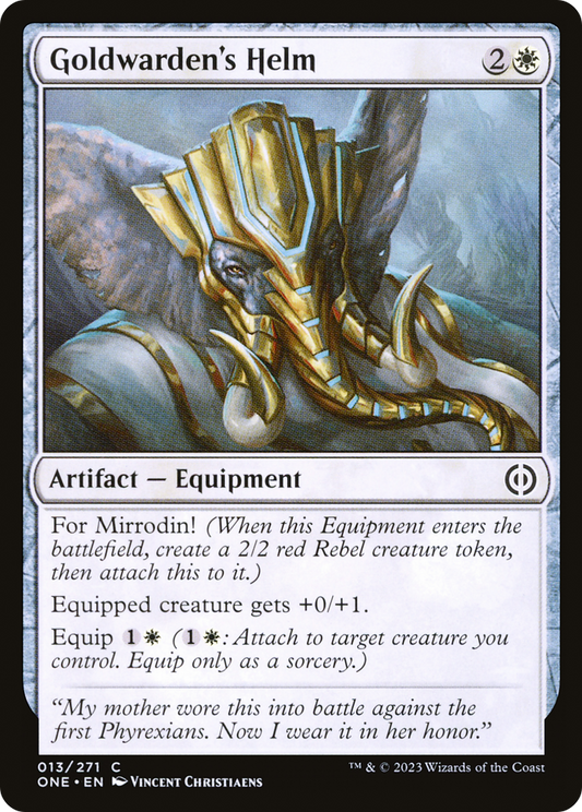 Goldwarden's Helm (ONE-013) - Phyrexia: All Will Be One Foil - Premium MTG Single from Wizards of the Coast - Just $0.08! Shop now at Game Crave Tournament Store