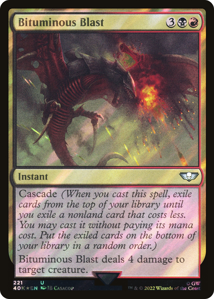 Bituminous Blast (40K-221★) - Warhammer 40,000 Commander Foil - Premium MTG Single from Wizards of the Coast - Just $0.08! Shop now at Game Crave Tournament Store