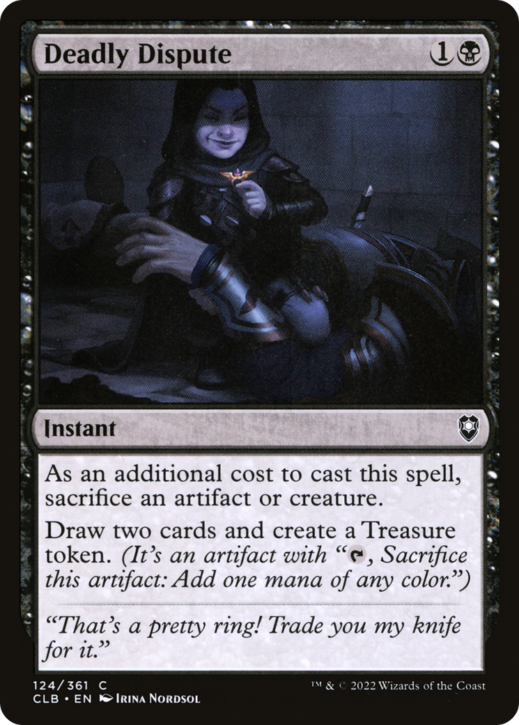 Deadly Dispute (CLB-124) - Commander Legends: Battle for Baldur's Gate - Premium MTG Single from Wizards of the Coast - Just $0.26! Shop now at Game Crave Tournament Store