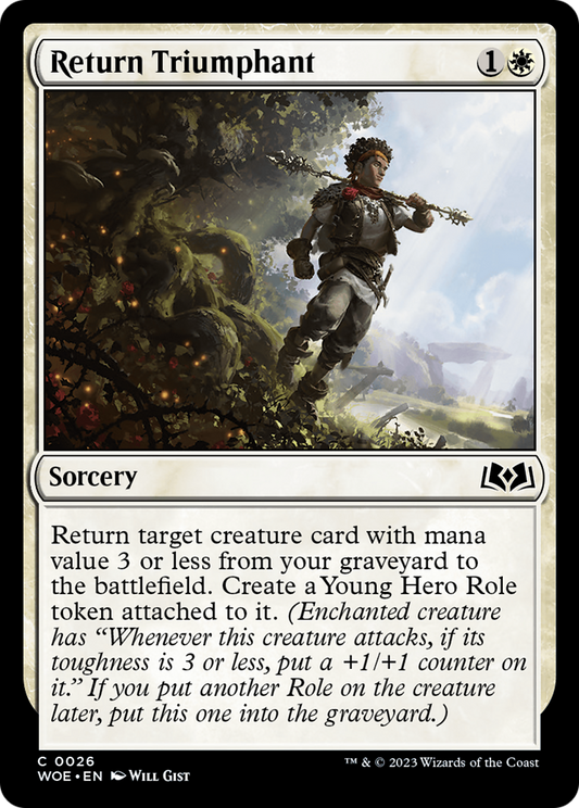 Return Triumphant (WOE-026) - Wilds of Eldraine - Premium MTG Single from Wizards of the Coast - Just $0.08! Shop now at Game Crave Tournament Store