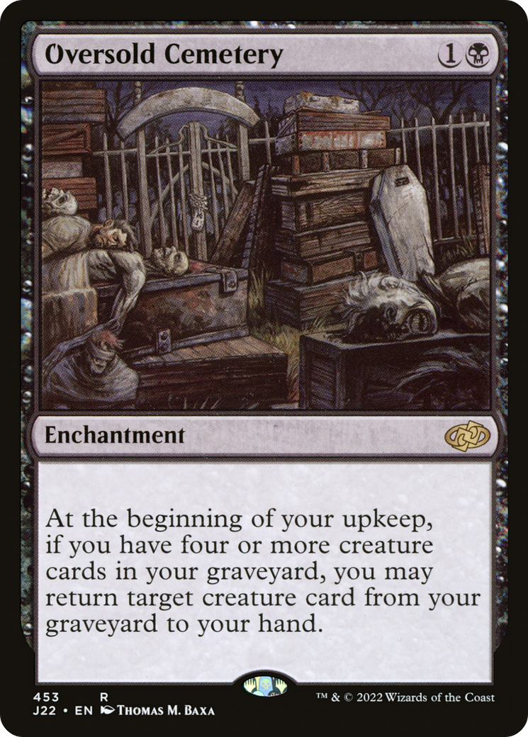 Oversold Cemetery (J22-453) - Jumpstart 2022 - Premium MTG Single from Wizards of the Coast - Just $0.32! Shop now at Game Crave Tournament Store