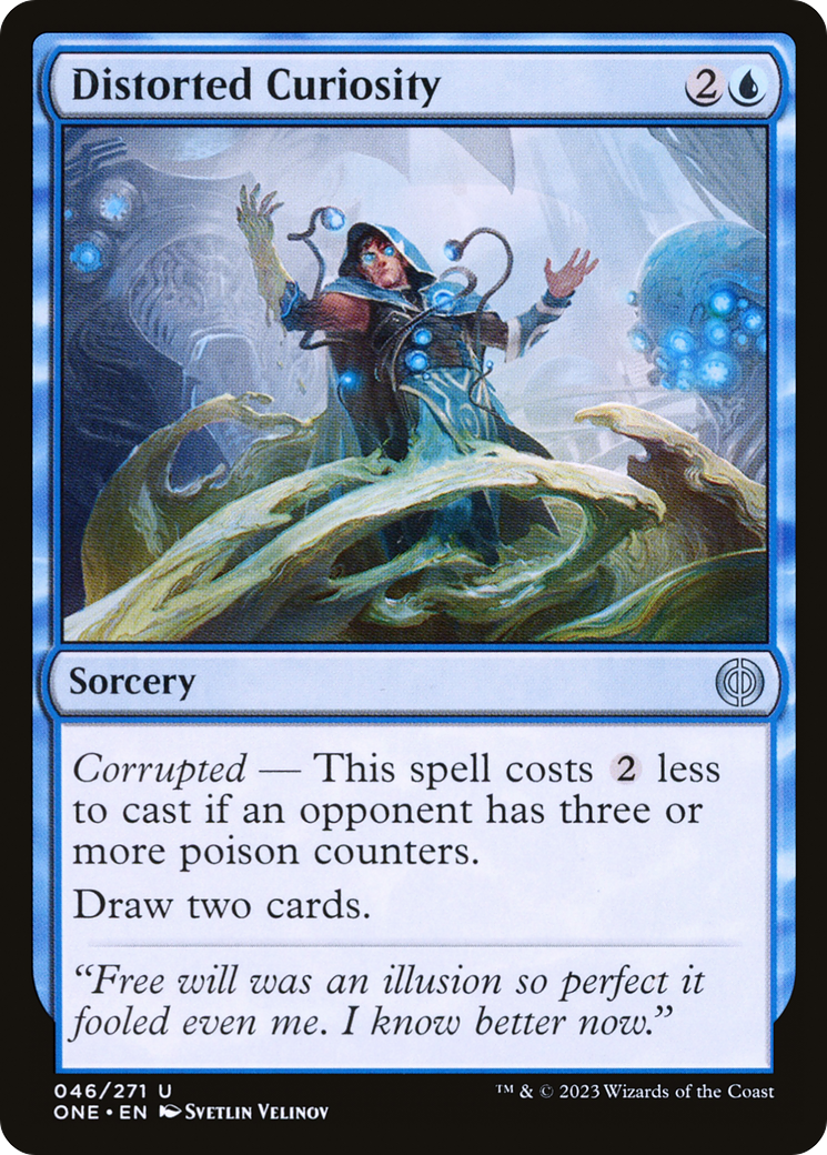 Distorted Curiosity (ONE-046) - Phyrexia: All Will Be One - Premium MTG Single from Wizards of the Coast - Just $0.08! Shop now at Game Crave Tournament Store