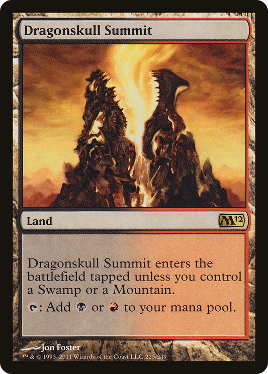 Dragonskull Summit (M12-225) - Magic 2012 - Premium MTG Single from Wizards of the Coast - Just $0.28! Shop now at Game Crave Tournament Store