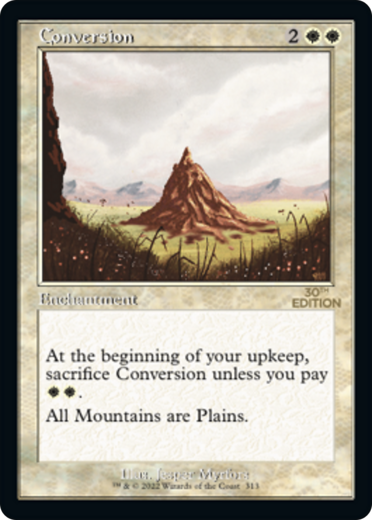 Conversion (30A-313) - 30th Anniversary Edition - Premium MTG Single from Wizards of the Coast - Just $0.45! Shop now at Game Crave Tournament Store