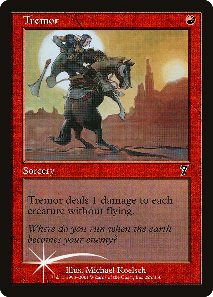 Tremor (7ED-225★) - Seventh Edition Foil - Premium MTG Single from Wizards of the Coast - Just $0.94! Shop now at Game Crave Tournament Store