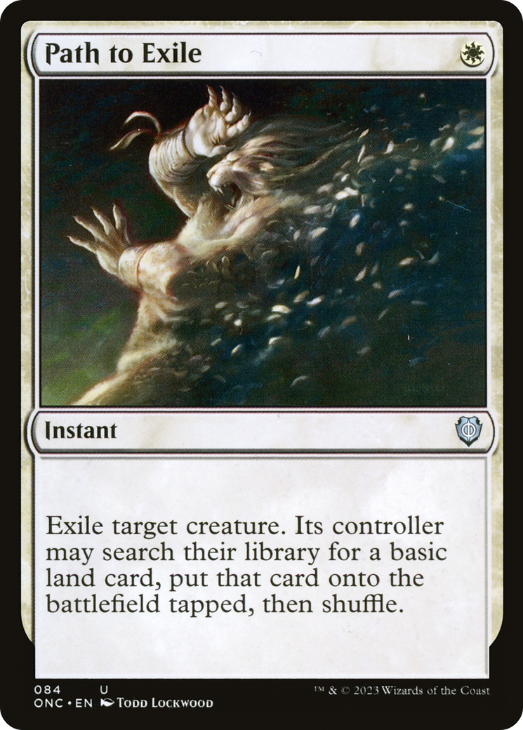 Path to Exile (ONC-084) - Phyrexia: All Will Be One Commander - Premium MTG Single from Wizards of the Coast - Just $0.33! Shop now at Game Crave Tournament Store