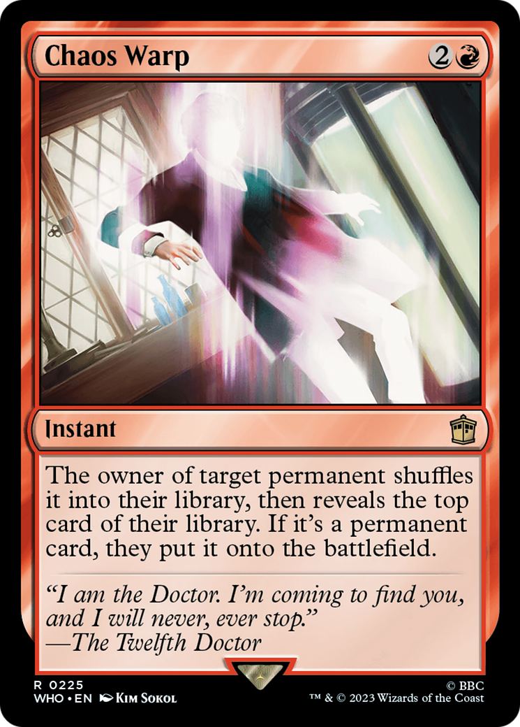 Chaos Warp (WHO-225) - Doctor Who - Premium MTG Single from Wizards of the Coast - Just $0.11! Shop now at Game Crave Tournament Store